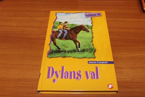 Dylans val - Joanna Campbell (Fullblod 30)