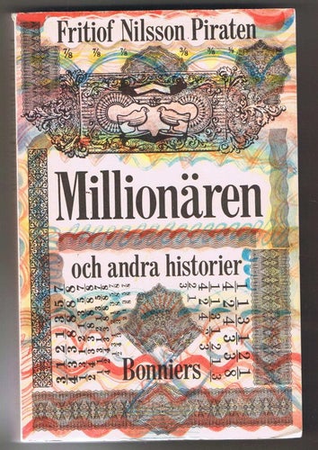 Fritiof Nilsson Piraten: Millionären och and - 1:a upplagan!