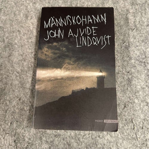 John Ajvide Lindqvist - Människohamn