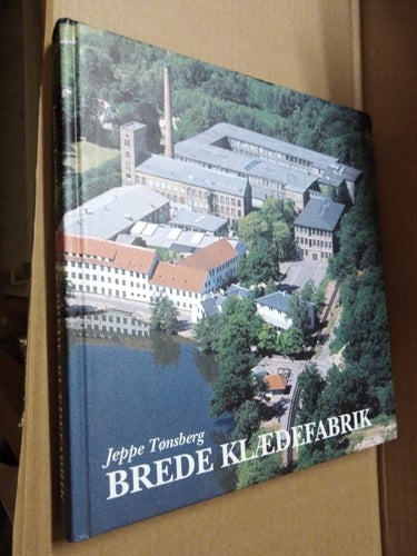 Brede klædefabrik av Jeppe Tønsberg