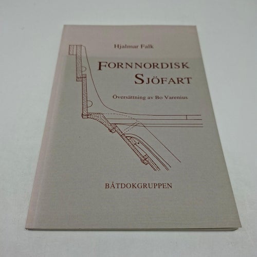 Fornnordisk sjöfart - Hjalmar Falk