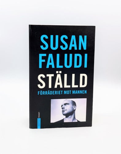 Ställd - Förräderiet mot mannen av Susan Faludi (pocket)