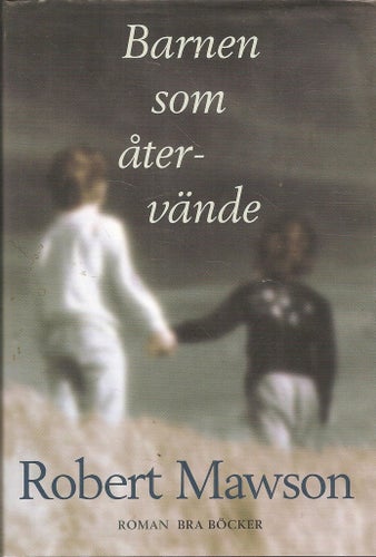 Robert Mawson: Barnen som återvände.