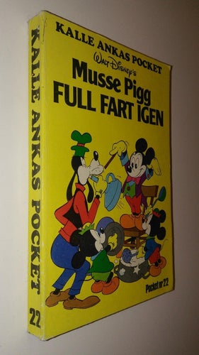 Kalle Ankas pocket 22 Musse Pigg fullfart igen. Fine