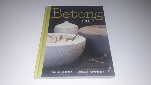 Betong inne - Malin Nilsson och Camilla Arvidsson