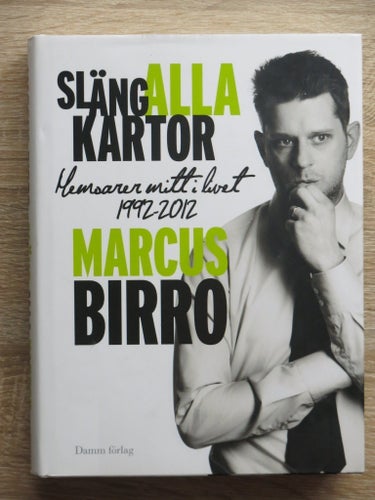 Släng alla kartor: Hemsamar mitt i livet 1992-2012 av Marcus Birro