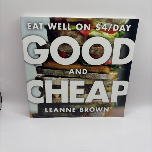Good and Cheap: Eat Well on $4/Day – Leanne Brown (2014)