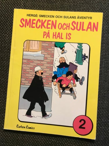 Smecken och Sulan 2: SMECKEN OCH SULAN PÅ HAL IS av Hergé, 1981