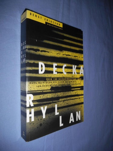 Deckarhyllan : över 100 deckarförfattare från Hans Alfredson via Karin Fossum oc