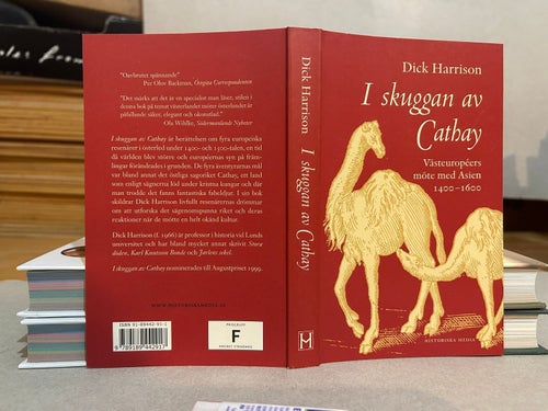 I skuggan av Cathay västeuropéers möte med Asien 1400-1600 av Dick Harrison