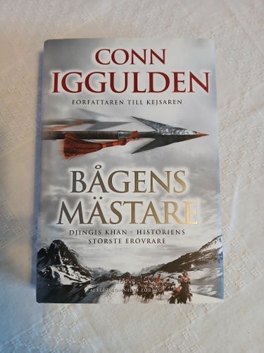 Conn Iggulden - Bågens mästare; Djingis Khan-Historiens störste erövrare