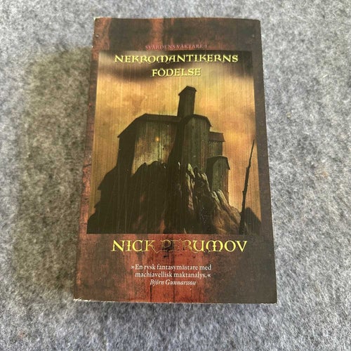 Nick Perumov - Nekromantikerns födelse - Svärdens väktare 3