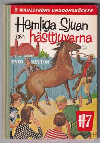 1221 Hemliga Sjuan och hästtjuvarna. Enid Blyton.