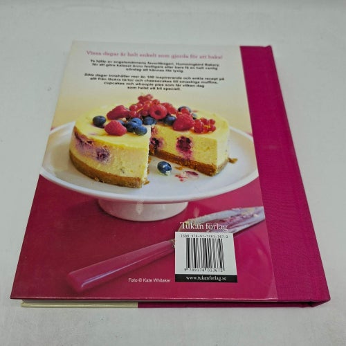 Söta dagar : recept som gör varje dag speciell - the hummingbird bakery