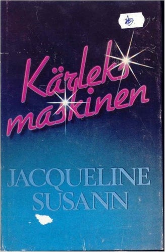 Kärleks Maskinen - Jacqueline Susann ( INBUNDEN )