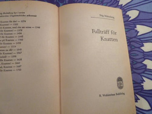 FULLTRÄFF FÖR KNATTEN, S. MALMBERG, 1977,  POCKET, BÖCKER