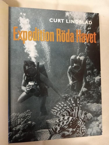 Expedition Röda Havet Svenska sportdykares äventyr i Röda havet av Curt Lindblad