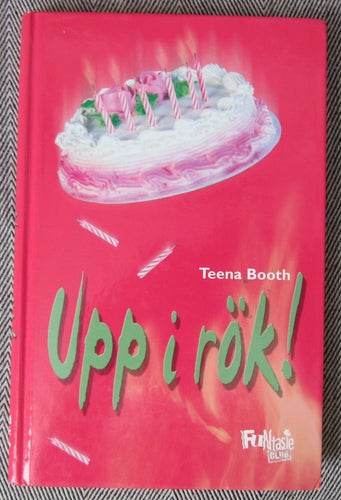 Upp i rök - Teena Booth