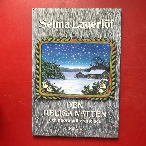 DEN HELIGA NATTEN + TOMTEN PÅ TÖREBY Selma Lagerlöf
