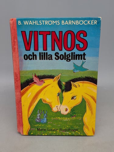 Vitnos och lilla Solglimt av Marie Louise Rudolfsson
