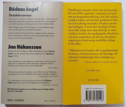 Jan Håkansson x 2 Dödens ängel, Tigerkycklingen