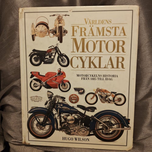 Världens Främsta Motorcyklar av Hugo Wilson