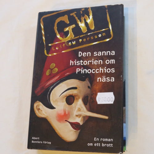 Den sanna historien om Pinocchios näsa av Leif GW Persson, Albert Bonniers