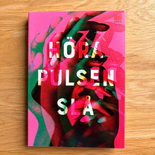 Höra pulsen slå – Jessica Schiefauer | Nyskick | Ungdomsbok kärlek noveller