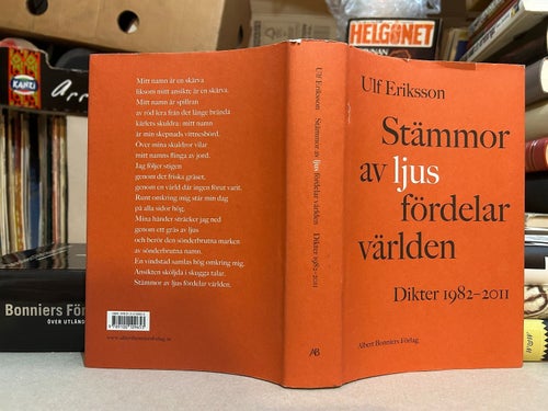 Stämmor av ljus fördelar världen, dikter 1982-2011 av Ulf Eriksson Very Fine+