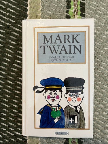 Snälla gossar och stygga gossar - Mark Twain - 1980