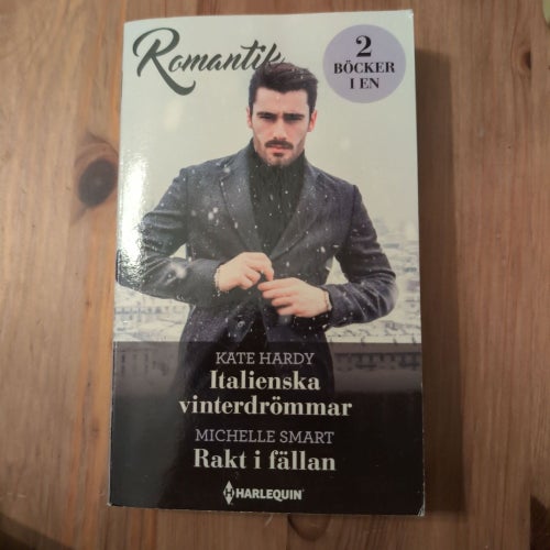Italienska vinterdrömmar / Rakt i fällan - Kate Hardy, Michelle Smart