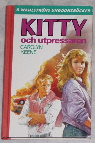 Kitty och utpressaren Carolyn Keene B. Wahlströms ungdomsböcker spännande barn