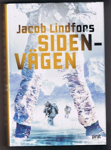 Jacob Lindfors: Sidenvägen - 1:a upplagan!
