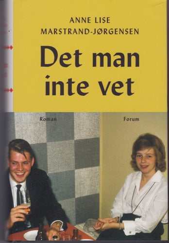 Det man inte vet - Anne Lise Marstrand-Jørgensen. Inbunden bok i nyskick