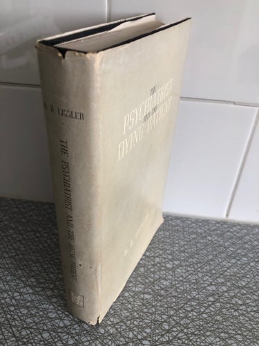 Eissler, K. R.: The psychiatrist and the dying patient. Tryckt 1955