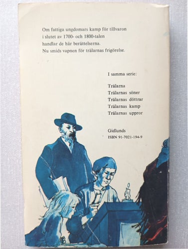 Trälarnas vapen av Sven Wernström, 1977