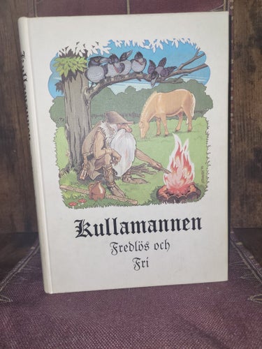 Kullamannen Fredlös och Fri, Rolf Skoglund, 1995