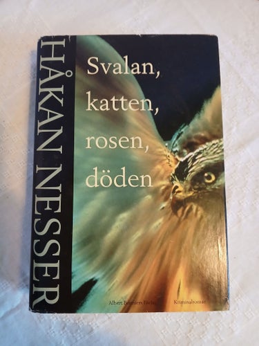 Håkan Nesser - Svalan, katten, rosen, döden