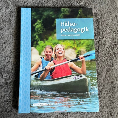 Hälsopedagogik - Anna-Karin Axelsson