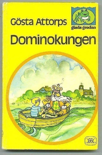 Gösta Attorps - Dominokungen (glada grodan)