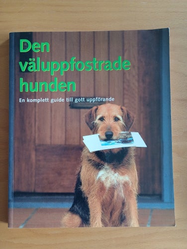 Den väluppfostrade hunden