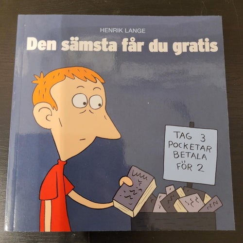 DEN SÄMSTA FÅR DU GRATIS / HENRIK LANGE / ISBN 978-9186003876