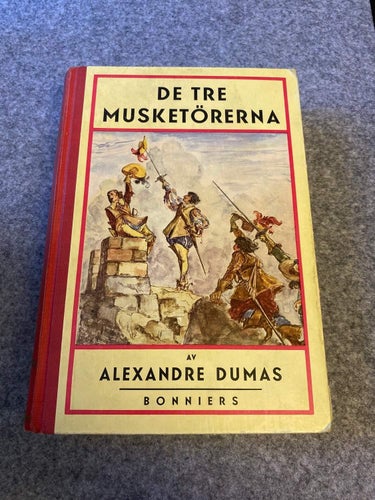 Alexandre Dumas - Det tre musketörerna