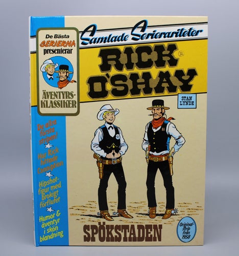 Samlade Serieäventyr Rick O'Shay: Spökstaden (1986)