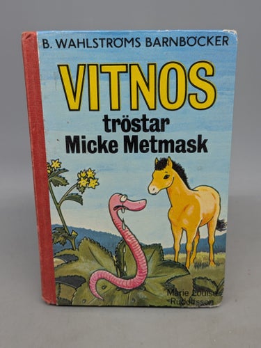 Vitnos tröstar Micke Metmask av Marie Louise Rudolfsson