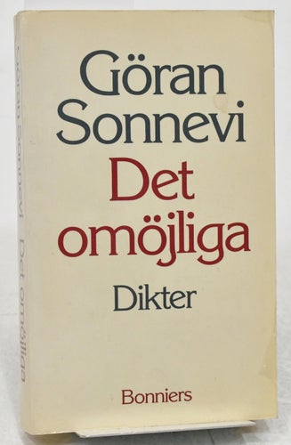 Det omöjliga : dikter / Göran Sonnevi.