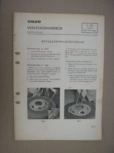 VOLVO Verkstadshandbok Lastbil L245 / L 245 / Rundnos Hjul och Ringar