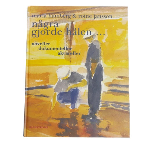 Maria Hamberg & Roine Jansson - Några gjorde hålen
