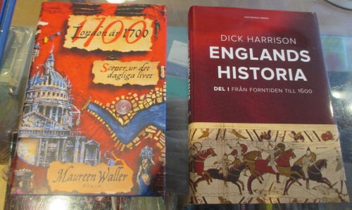 London år 1700 + Englands historia del 1, Maureen Waller, Dick Harrison