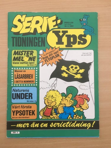 SERIE-TIDNINGEN Yps - Nr 3 1982 - inklusive klipparket Bygg ditt eget flygplan